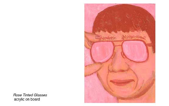 Through Rose Tinted Glasses